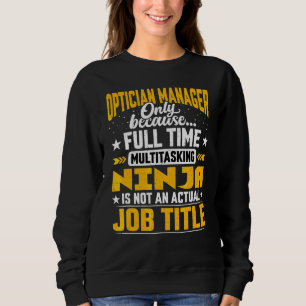 Optimierer Manager Job Titel Optimierter Direktor Sweatshirt