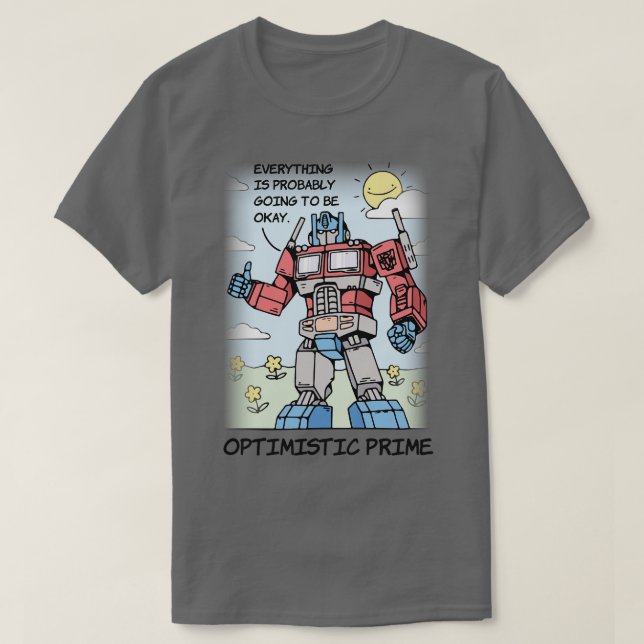 Optimismus Prime Funny T-Shirt (Design vorne)