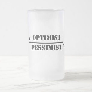 Optimist/Pessimist Mattglas Bierglas