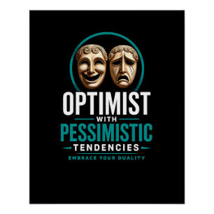 Optimist vs Pessimist Dualitätsmaskendesign Poster