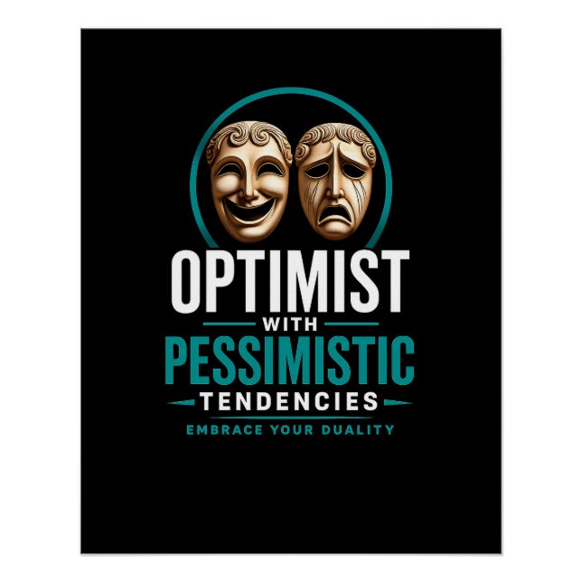 Optimist vs Pessimist Dualitätsmaskendesign Poster (Vorderseite)
