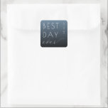 Optimistic Blue Typographic Wedding Sticker<br><div class="desc">This wedding sticker features a modern, minimalistic design with a gradient blue background transitioning from light to dark. The phrase "BEST DAY ever" is prominently displayed in bold sans-serif and elegant cursive fonts, creating a striking contrast that emphasizes celebration and joy. The layout is simple yet sophisticated, with ample negative...</div>