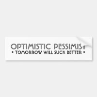 OPTIMISTISCH PESSIMIST Funny