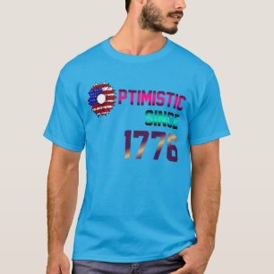 Optimistisch seit 1776 United Staaten Flag 4. Juli T-Shirt