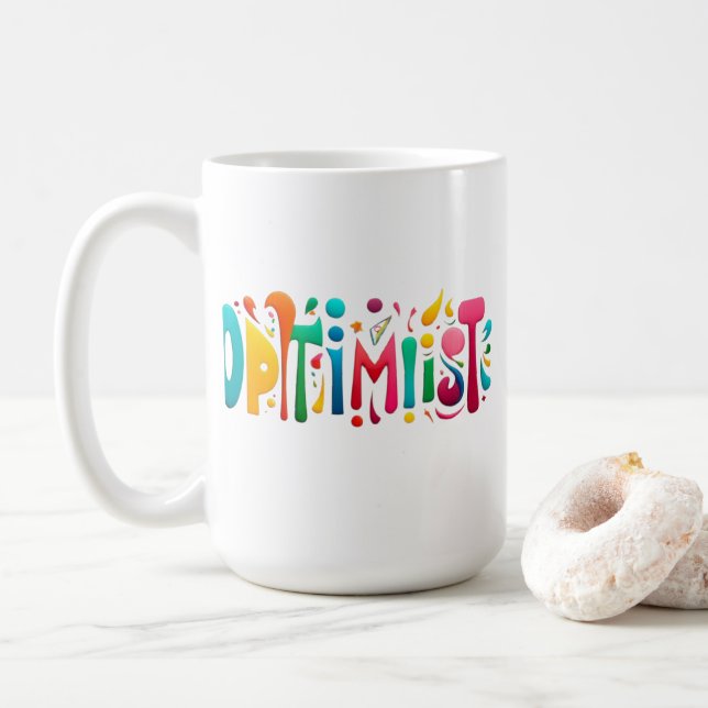 "Optimistisch weiße Tasse - Farbiges Motivierend D (Mit Donut)