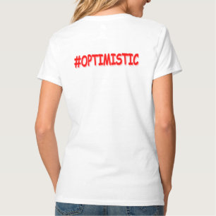 "#OPTIMISTISCHES" Niedliches Design. Jetzt kaufen T-Shirt