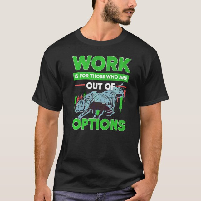 Option für den Handel mit Aktien-Anleger außerhalb T-Shirt (Vorderseite)