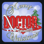 OPTOMETRIST DOCTOR MERRY CHRISTMAS QUADRATISCHER AUFKLEBER<br><div class="desc">OPTOMETRIST DOCTOR MERRY CHRISTMAS BIG RED ACRONYM MERRY CHRISTMAS - Celebrate Optometry is a health care profession betrifft with the health of the eyes and related structures, as well as vision, visual systems, and information processing in humans. Doctors of Optometry are trained to decbe and fit lations to improve vision...</div>