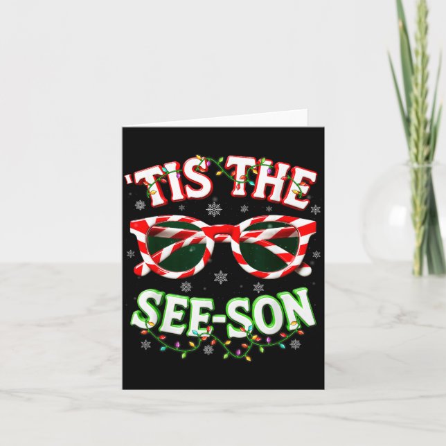 Optometrist Optician Christmas Tis The See-son Xma Karte (Vorderseite)
