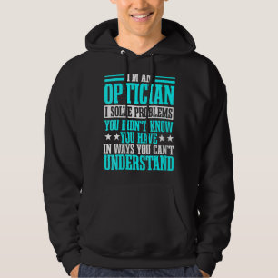 Optometristen Augenoptiker Augenarzt Hoodie