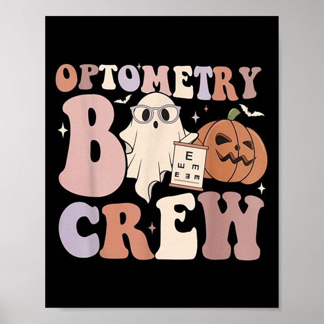 Optometry Crew Optometry Boo Crew Halloween Optici Poster (Vorne)