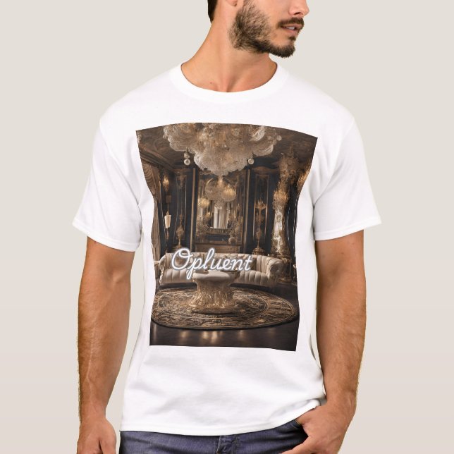Opulent Luxury Baroque T - Shirt (Vorderseite)