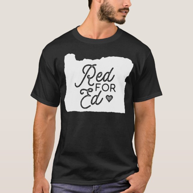 OR Teacher Walkout  redfored   Oregon Red For Ed  T-Shirt (Vorderseite)