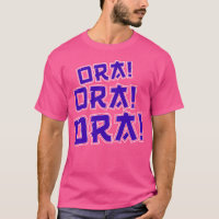 Ora Ora Ora Weeb Manga Anime Japan Fan