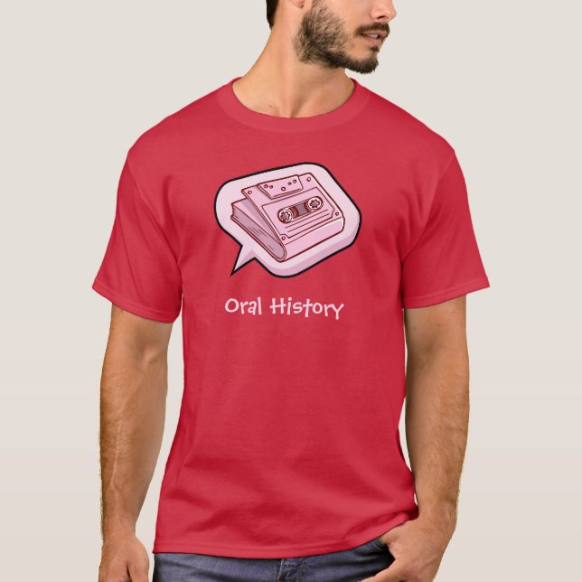 Orale Vorgeschichte T-Shirt (Vorderseite)
