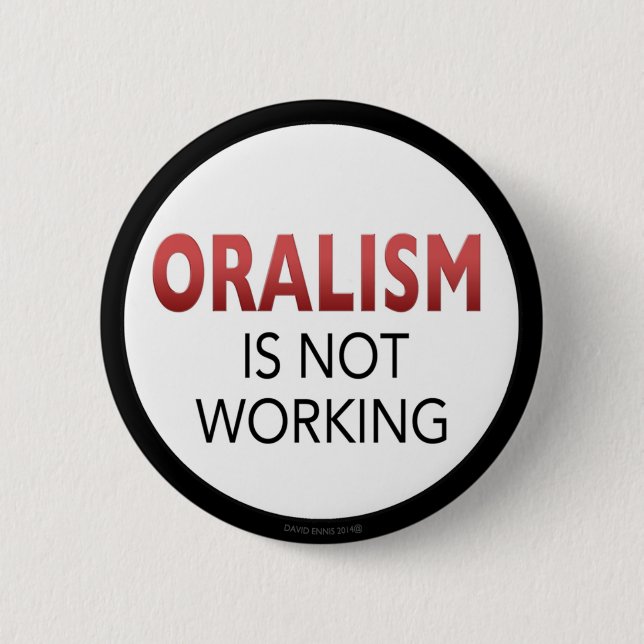 oralism bearbeitet nicht Knopf Button (Vorderseite)