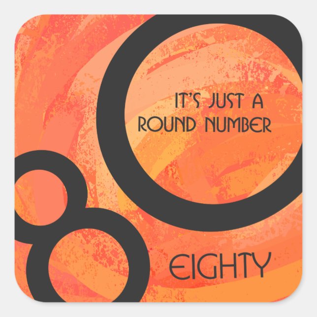 Orange 80 Decade Geburtstag Quadratischer Aufkleber (Vorderseite)