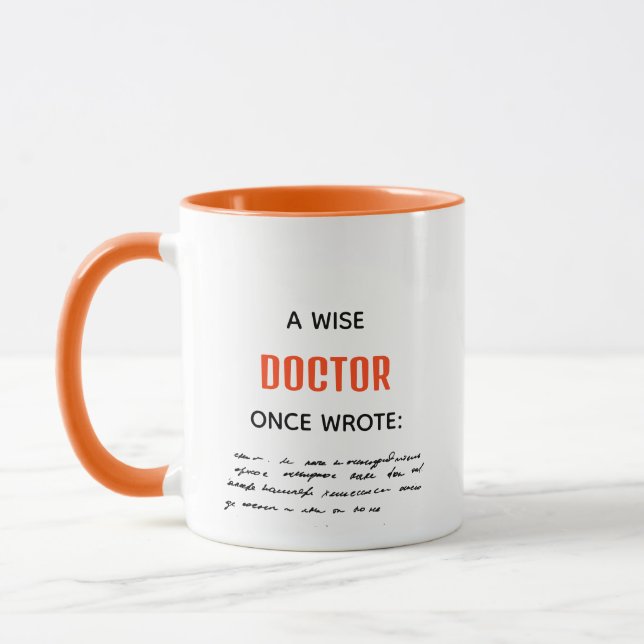 Orange A Wise Doctor schrieb einmal lustige Neuigk Tasse (Links)