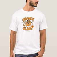 Orange Bist Du Froh Lustiges Frucht-Design
