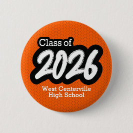 Orange Bold Brush Class of 2026 Button