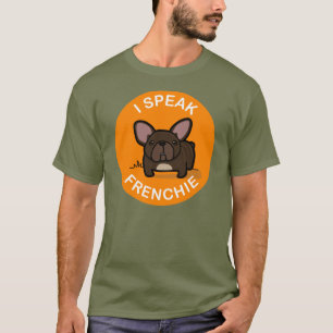Orange Brindle spreche ich Frenchie T-Shirt