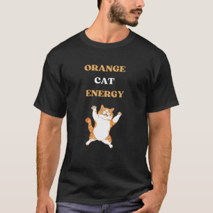 Orange Cat Energy, niedliche Katzen T - Shirt