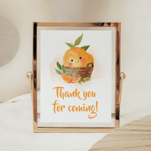 Orange Citrus Little Cutie Danke fürs Kommen Poster
