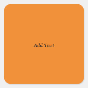 Orange Create your own Add Text Custom Quadratischer Aufkleber