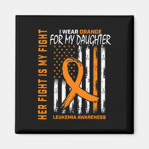Orange Daughter Leukemia Cancer Awareness American Magnet