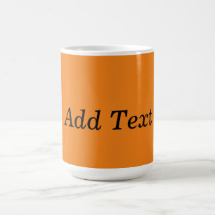 Orange Erstelle deinen eigenen Text Benutzerdefini Kaffeetasse