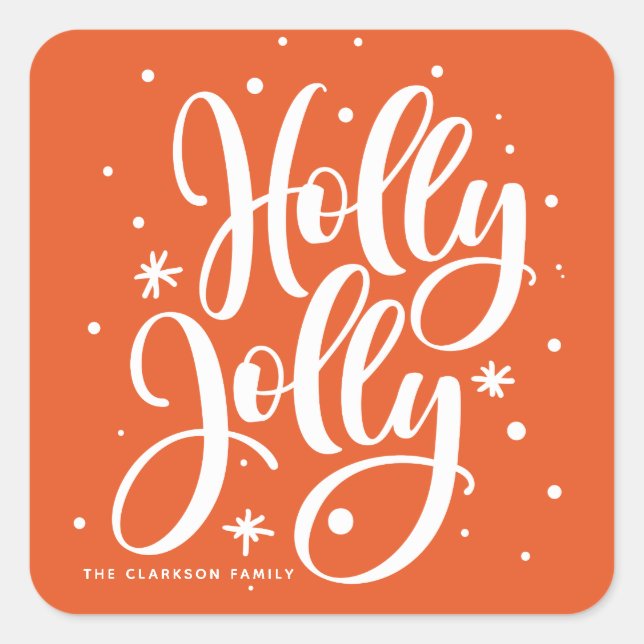 Orange Festive Holly Jolly Hand Letter Holiday Quadratischer Aufkleber (Vorderseite)