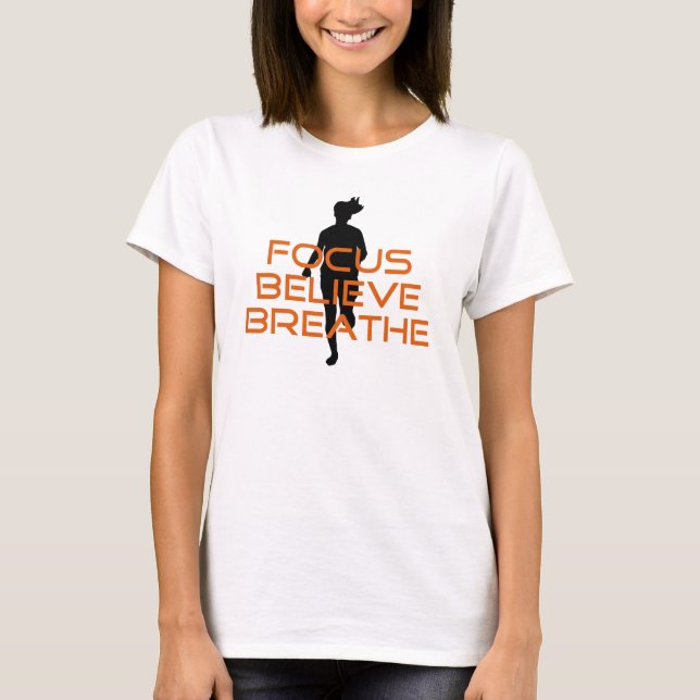 Orange Focus glaubt, dass das Breathe läuft T-Shirt (Vorderseite)