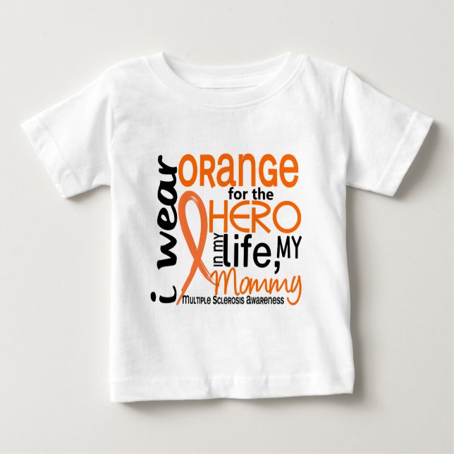 Orange für Mama Mitgliedstaat-multiple Sklerose Baby T-shirt (Vorderseite)
