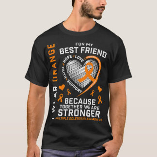 Orange für meine beste Freundin Multiple Sklerose  T-Shirt