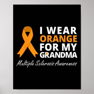 Orange für meine Großmutter Awareness Ribbon trage Poster