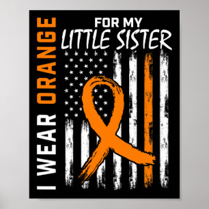 Orange für meine kleine Schwester Leukämie Krebs A Poster