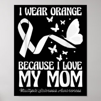 Orange für meine Mama Multipler Sklerose tragen A Poster