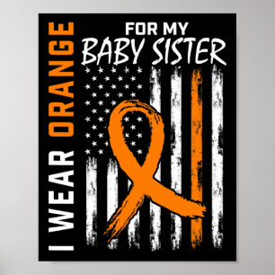 Orange für meine Schwester Leukämie Bewusstsein Poster