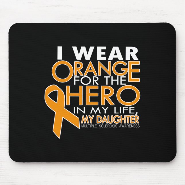 Orange für meine Tochter Multiple Sklerose Mousepad (Vorne)