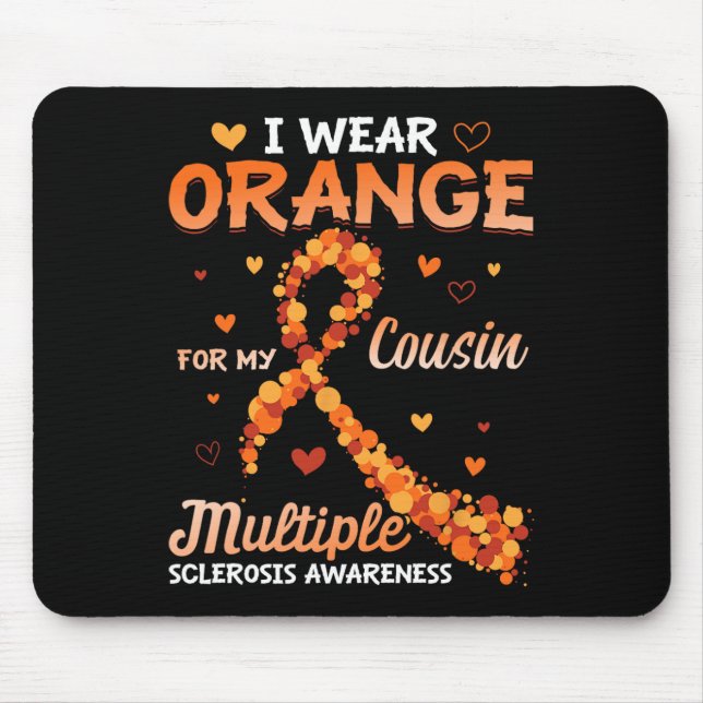 Orange für meinen Cousin Multipler Sklerose Aware  Mousepad (Vorne)