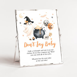 Orange Ghost Little Boo Don't Say Baby Sign Poster