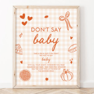 Orange-Gingham-Herbst-Cutie-Pie-Spiel "Sag nicht B Poster