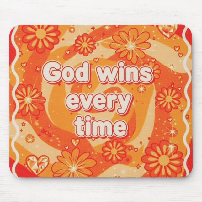 orange God wins everytime christian faith Mousepad (Vorne)