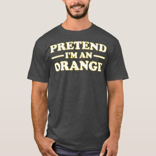ORANGE HALLOWEEN ANZUG PRETEND I'M AN ORANGE CIT T-Shirt