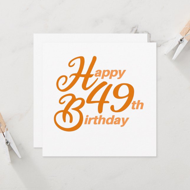 Orange Happy 49. Geburtstag Kursivschrift Einladung (Vorderseite/Rückseite Beispiel)
