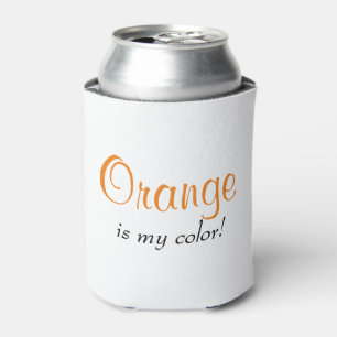 Orange ist meine Lieblingsfarbe Spruch Dosenkühler