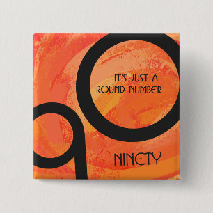 Orange Jahrzehnt-90. Geburtstag Button