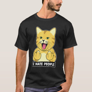 Orange Katze Ich hasse Leute T-Shirt Lustige Katze