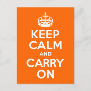 Orange Keep Calm and Carry On Postkarte