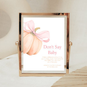 Orange Kleiner Kürbis-Bogen - Sag nicht Baby-Schil Poster